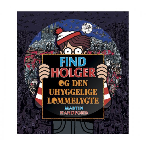 Find Holger - og den uhyggelige lommelygte
