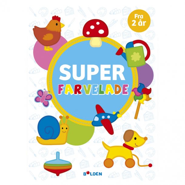 Super farvelade - fra 2 r